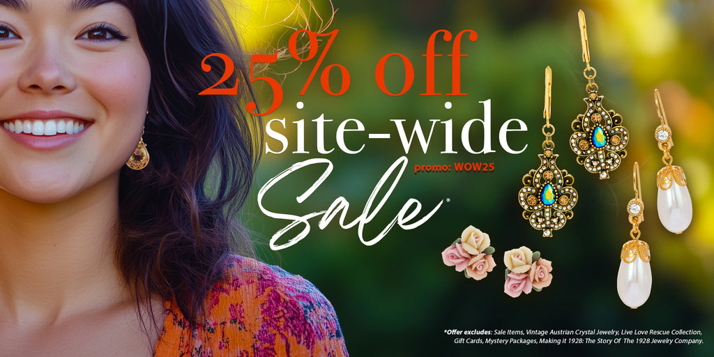 25% Off site-wide sale promo: WOW25. *Offer excludes sale items, vintage austrian crystal jewelry, live love rescue collection, gift cards, mystery packages, making it 1928: The story of the 1928 jewelry company.