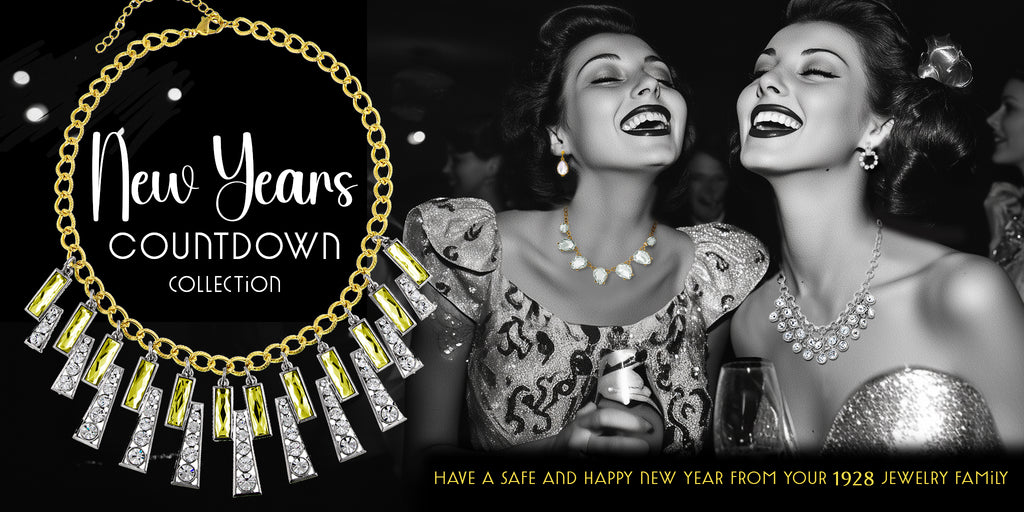 New Years Countdown Collection. Have a safe and happy New Year from your 1928 Jewelry family. 